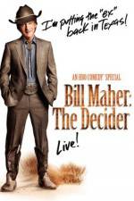 Watch Bill Maher The Decider 0123movies