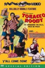 Watch Tobacco Roody 0123movies