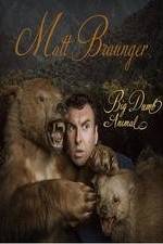 Watch Matt Braunger: Big, Dumb Animal 0123movies