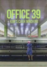Watch Office 39: Kim\'s Cash Machine 0123movies