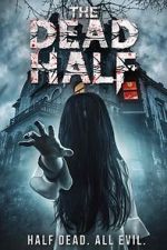 Watch The Dead Half 0123movies