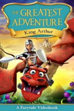 Watch The Greatest Adventure: King Arthur 0123movies