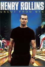 Watch Henry Rollins Uncut from NYC 0123movies