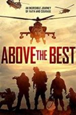 Watch Above the Best 0123movies