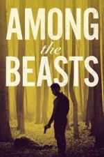 Watch Among the Beasts 0123movies