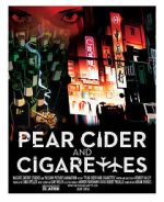 Watch Pear Cider and Cigarettes 0123movies