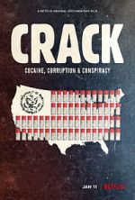 Watch Crack: Cocaine, Corruption & Conspiracy 0123movies