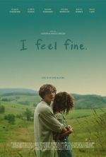 Watch I Feel Fine. 0123movies