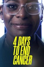 Watch 4 Days to End Cancer 0123movies