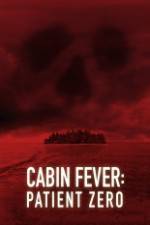 Watch Cabin Fever: Patient Zero 0123movies