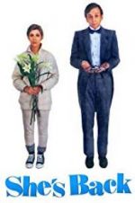 Watch She\'s Back 0123movies