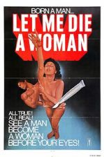 Watch Let Me Die a Woman 0123movies