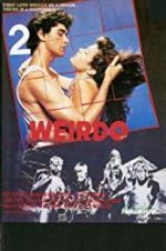 Watch The Weirdo 0123movies
