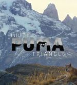 Watch Into the Puma Triangle 0123movies