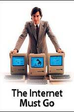 Watch The Internet Must Go 0123movies