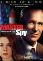 Watch Master Spy: The Robert Hanssen Story 0123movies