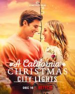 Watch A California Christmas: City Lights 0123movies