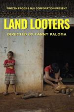 Watch Land Looters 0123movies