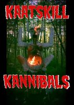 Watch Kaatskill Kannibals 0123movies