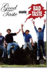 Watch Good Taste Made Bad Taste 0123movies