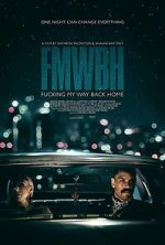 Watch Fucking My Way Back Home 0123movies