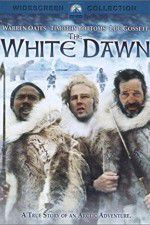 Watch The White Dawn 0123movies