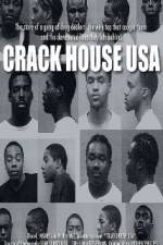 Watch Crack House USA 0123movies