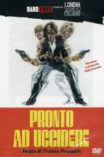 Watch Pronto ad uccidere 0123movies