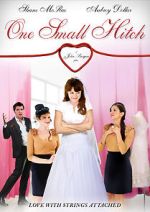 Watch One Small Hitch 0123movies