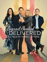 Watch Signed, Sealed, Delivered: A Tale of Three Letters 0123movies