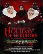 Watch The Boulet Brothers\' Holiday of Horrors (TV Special 2025) 0123movies