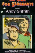 Watch No Time for Sergeants 0123movies