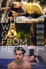 Watch Where We Go from Here 0123movies