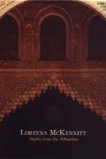 Watch Loreena McKennitt Nights from the Alhambra 0123movies