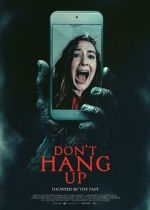 Watch Don\'t Hang Up 0123movies