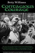 Watch Betty Williams: Contagious Courage 0123movies
