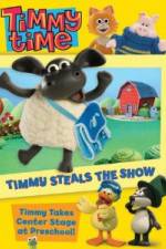 Watch Timmy Time: Timmy Steals the Show 0123movies