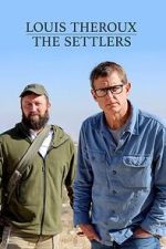 Watch Louis Theroux: The Settlers 0123movies