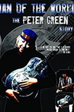 Watch Peter Green: \'Man of the World\' 0123movies