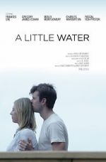 Watch A Little Water 0123movies