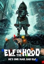 Watch Elf in the Hood 0123movies