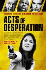 Watch Acts of Desperation 0123movies