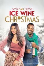 Watch An Ice Wine Christmas 0123movies