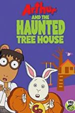 Watch Arthur and the Haunted Tree House 0123movies