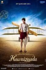 Watch Hawaizaada 0123movies