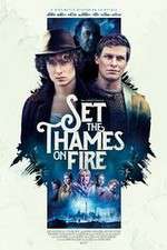 Watch Set the Thames on Fire 0123movies