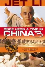 Watch Once Upon a Time in China 3 0123movies