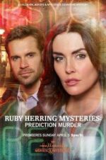 Watch Ruby Herring Mysteries: Prediction Murder 0123movies