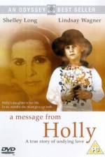 Watch A Message from Holly 0123movies