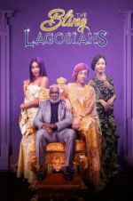Watch The Bling Lagosians 0123movies